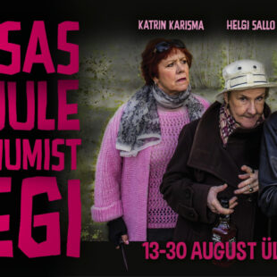 Metsas ei kuule su karjumist keegi'' K 26.08.2026,19:00
