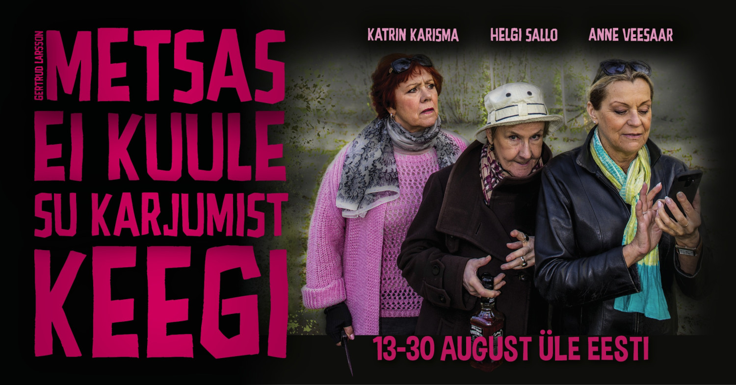 Metsas ei kuule su karjumist keegi
