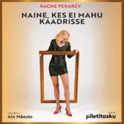 Ragne Pekarev. Naine, kes ei mahu kaadrisse L 11.07.2026, 19:00
